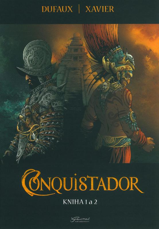 Conquistador kniha 1 a 2