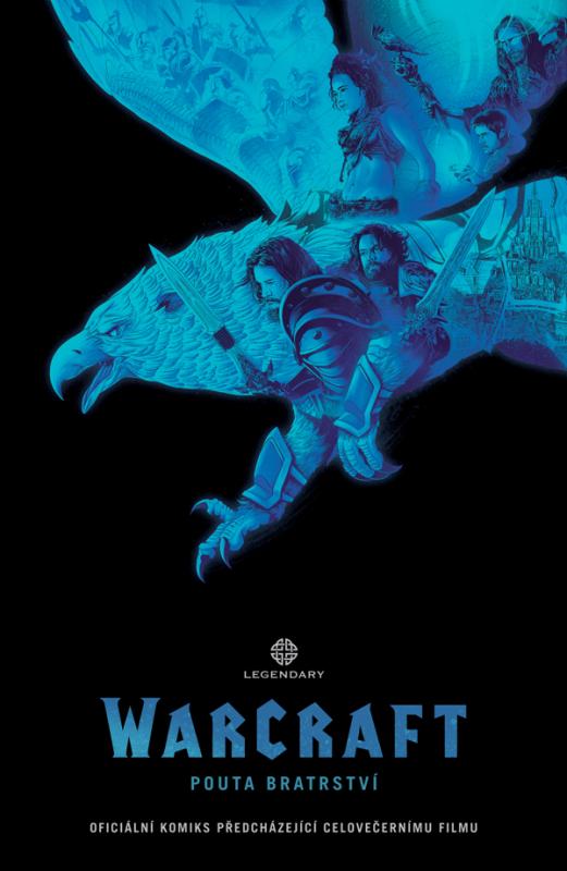 Warcraft: Pouta bratrství